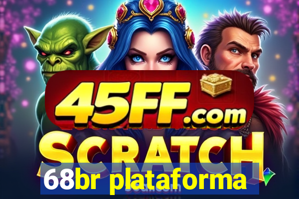 68br plataforma